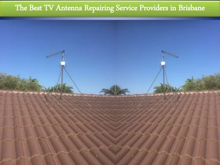 the best tv antenna repairing service providers
