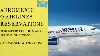 Book your cheap flight ticket with Aeromexico Flight Reservations