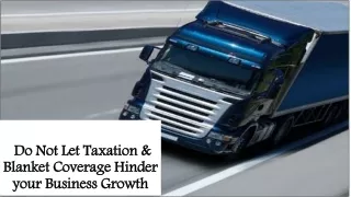 do not let taxation blanket coverage hinder your business growth