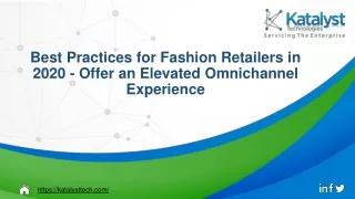 Best Practices for Fashion Retailers in 2020 - Offer an Elevated Omnichannel Experience