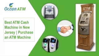 Best ATM Cash Machine in New Jersey | Purchase an ATM Machine