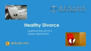 Healthy Divorce Tips