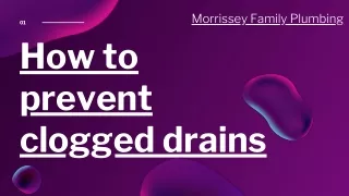 How to prevent clogged drains