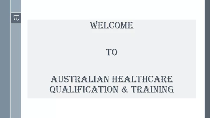 welcome to australian healthcare qualification
