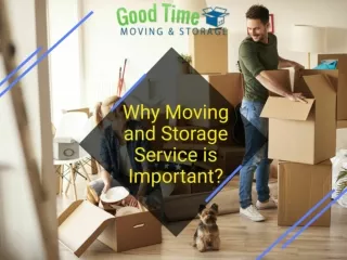 Why Moving and Storage Service is Important?