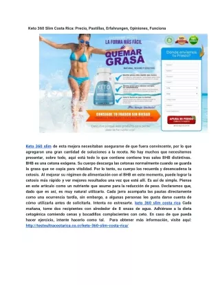 Keto 360 Slim Costa Rica: Precio, Pastillas, Erfahrungen, Opiniones, Funciona