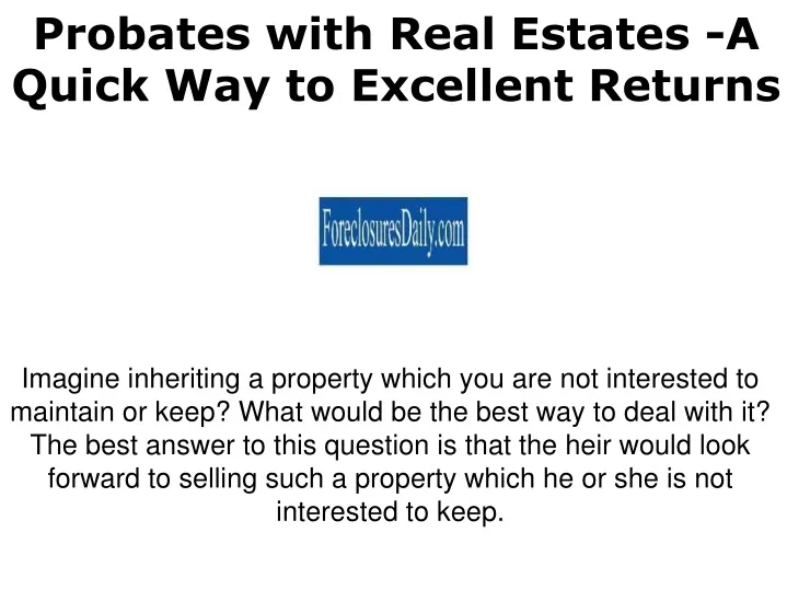 probates with real estates a quick