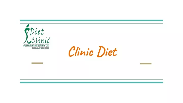 clinic diet