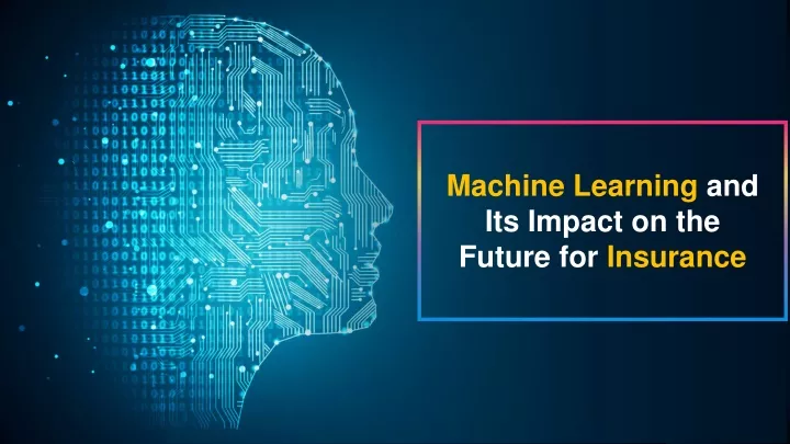 machine learning and its impact on the future