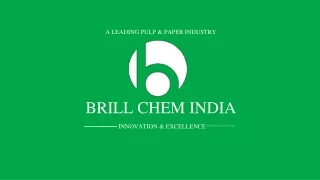Brill Chem India- Our Products & Services