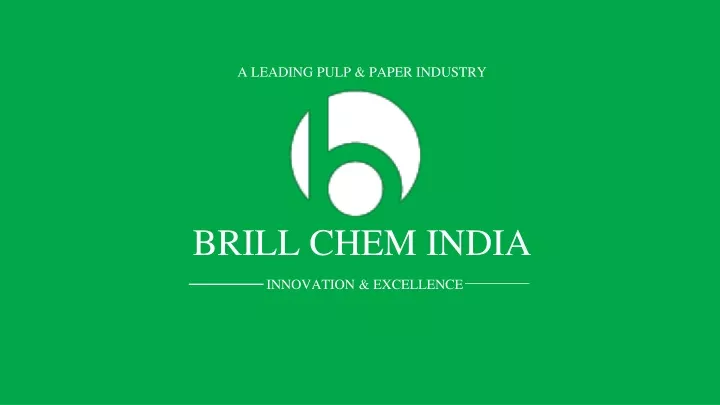 a leading pulp paper industry