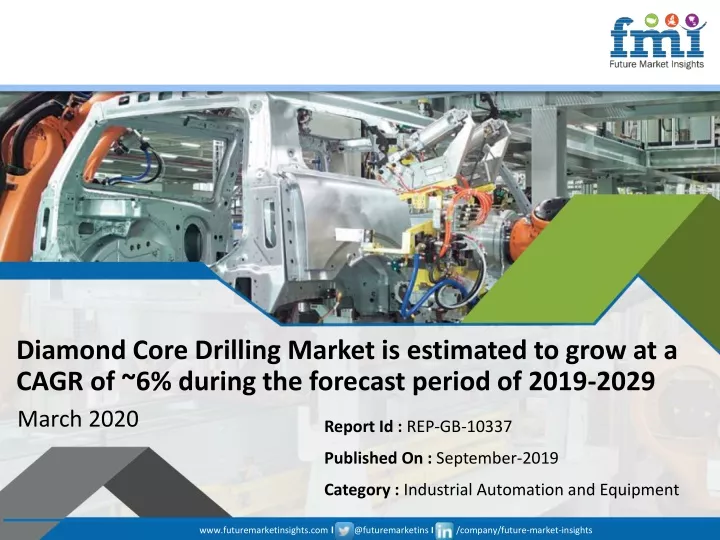 diamond core drilling market is estimated to grow