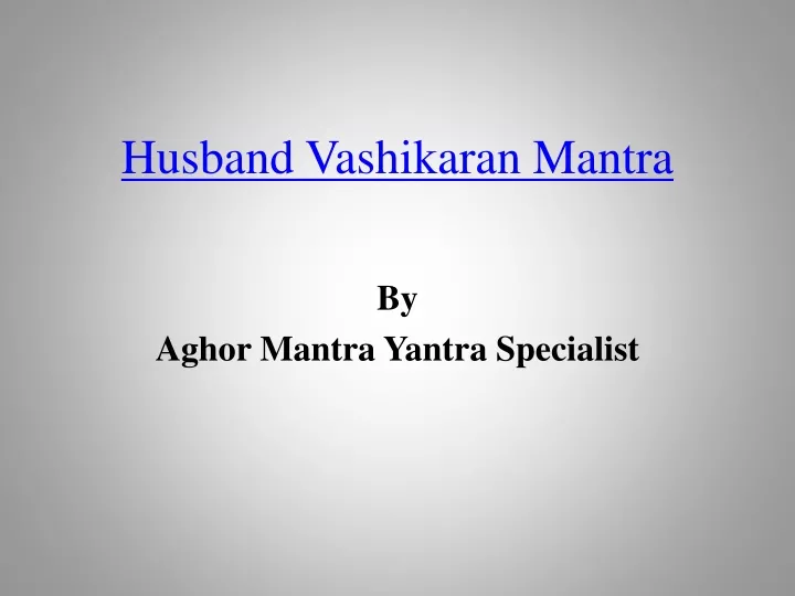 husband vashikaran mantra