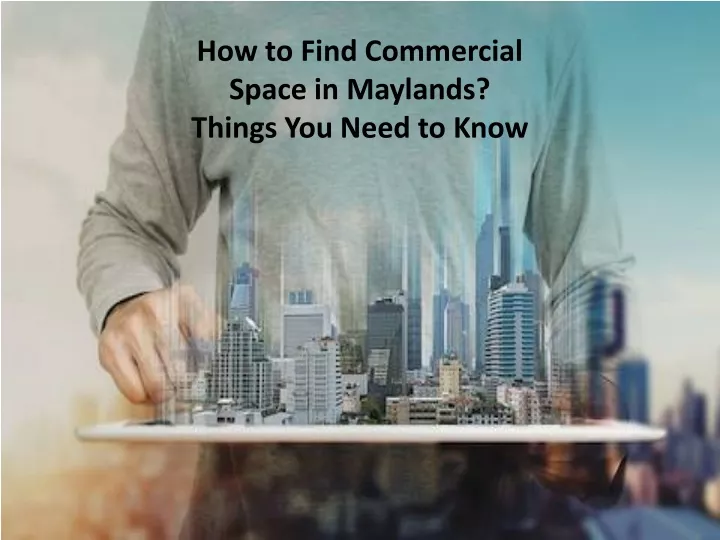 how to find commercial space in maylands things