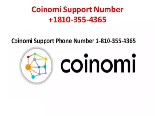 Coinomi Support Number 810-355-4365