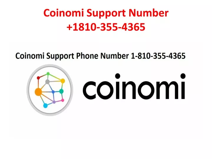 coinomi support number 1810 355 4365