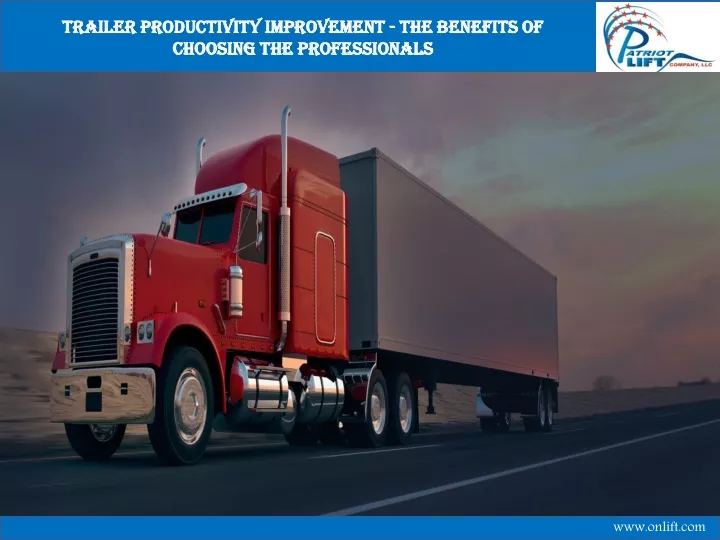 trailer productivity improvement the benefits