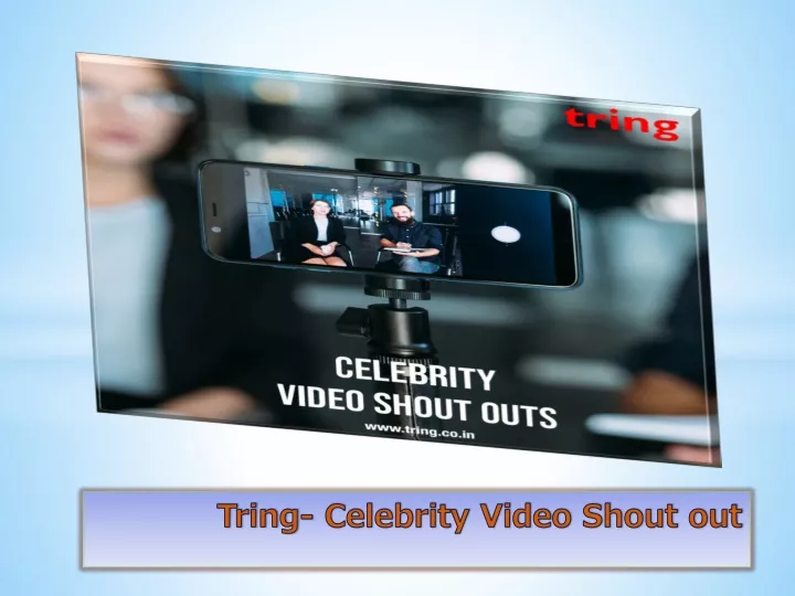 tring celebrity video shout out