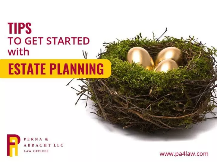 tips to get started with estate planning
