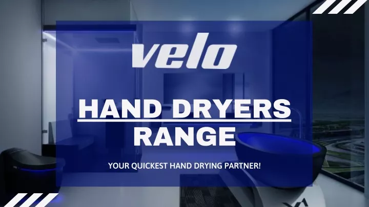 hand dryers range