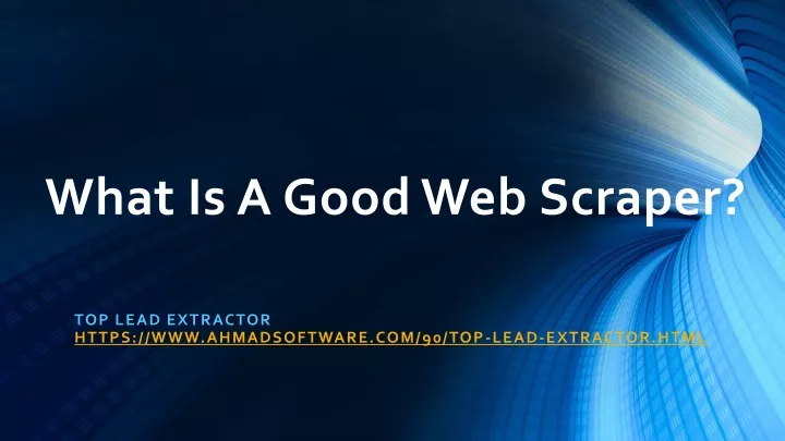what is a good web scraper