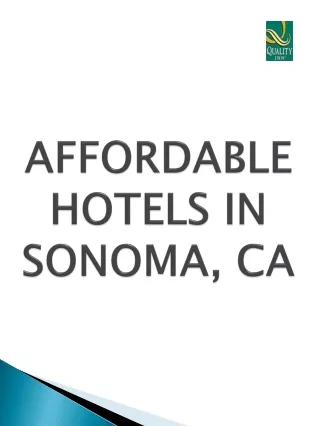 AFFORDABLE HOTELS IN SONOMA, CA