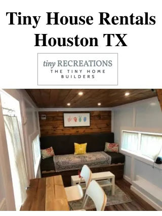 Tiny House Rentals Houston TX