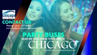 Party Buses Near Me Have Made Their Way to Chicago