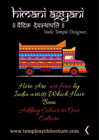 Here Are art form by India artists Which Have Been Adding Colour to Our Culture