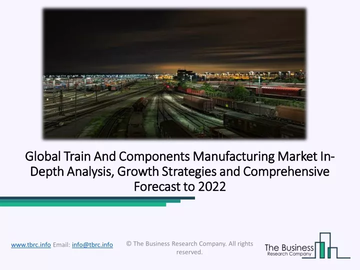 global train and components manufacturing market