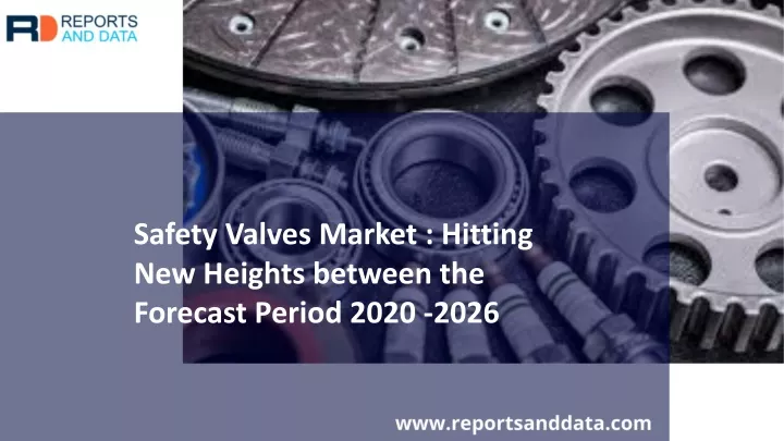safety valves market hitting new heights between