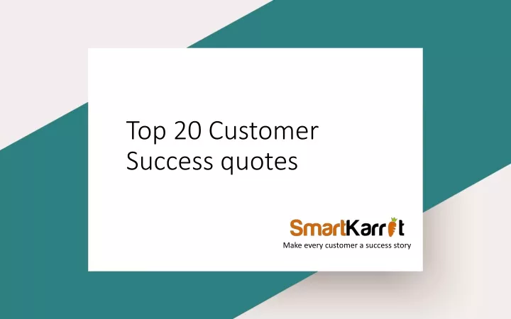 top 20 customer success quotes