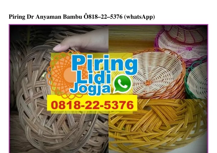 piring dr anyaman bambu 818 22 5376 whatsapp