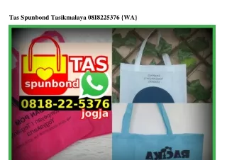 Tas Spunbond Tasikmalaya Ô818_22_5376[wa]