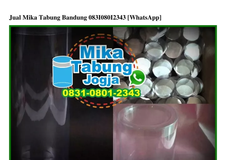 jual mika tabung bandung 083i080i2343 whatsapp