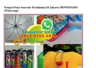 Tempat Pusat Souvenir Pernikahan Di Jakarta 0819•0555•1834[wa]