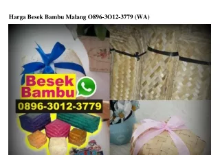 Harga Besek Bambu Malang 0896·3012·3779[wa]
