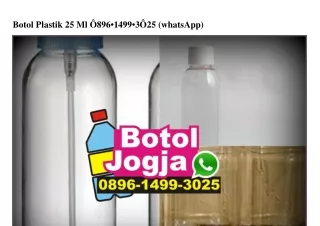 Botol Plastik 25 Ml O896-I499-3O25[wa]