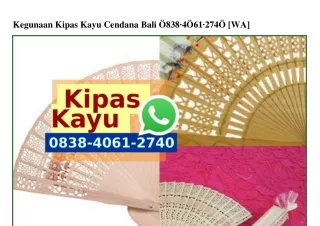 Kegunaan Kipas Kayu Cendana Bali Ô838_4Ô6I_274Ô[wa]
