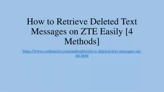 how to retrieve deleted text messages on zte easily 4 methods