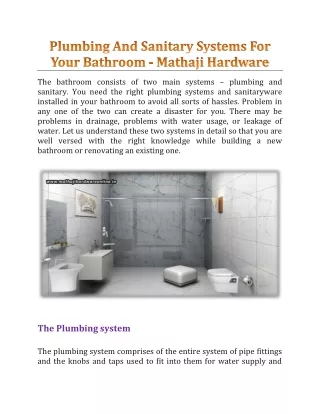 the bathroom consists of two main systems