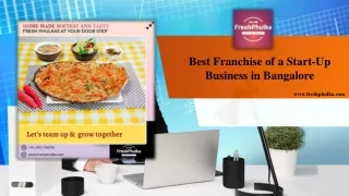 Best Franchise of a Start-Up Business in Bangalore