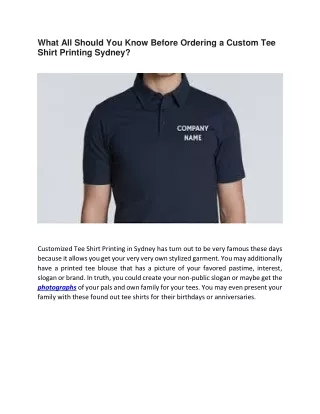 What All Should You Know Before Ordering a Custom Tee Shirt Printing Sydney