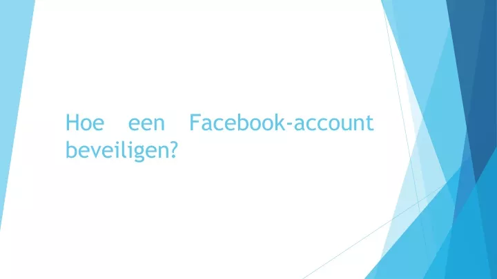 hoe een facebook account beveiligen