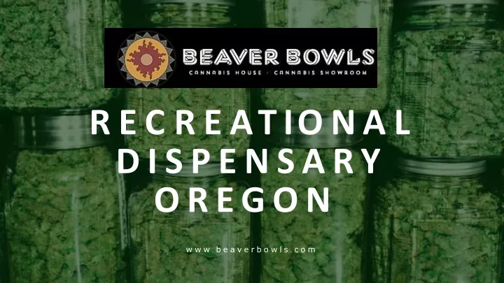 r e c r e a t i o n a l dispensary oregon