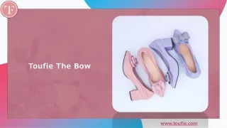 toufie the bow