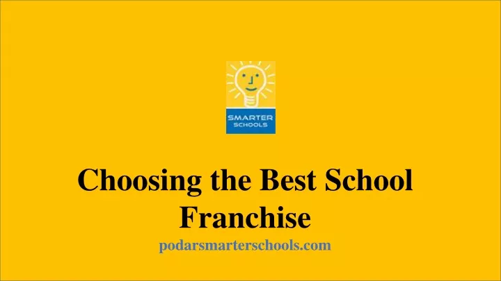 choosing the best school franchise