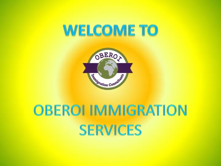 welcome to oberoi immigration services