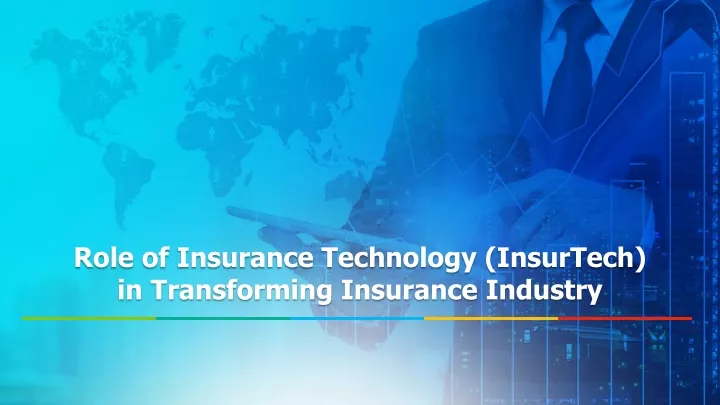 role of insurance technology insurtech