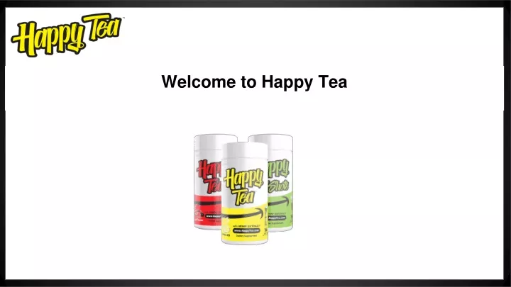 welcome to happy tea